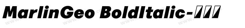 MarlinGeo BoldItalic字体转换